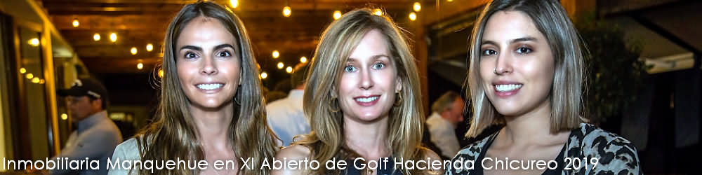 Fotos de vida social: Inmobiliaria Manquehue en XI Abierto de Golf Hacienda Chicureo 2019